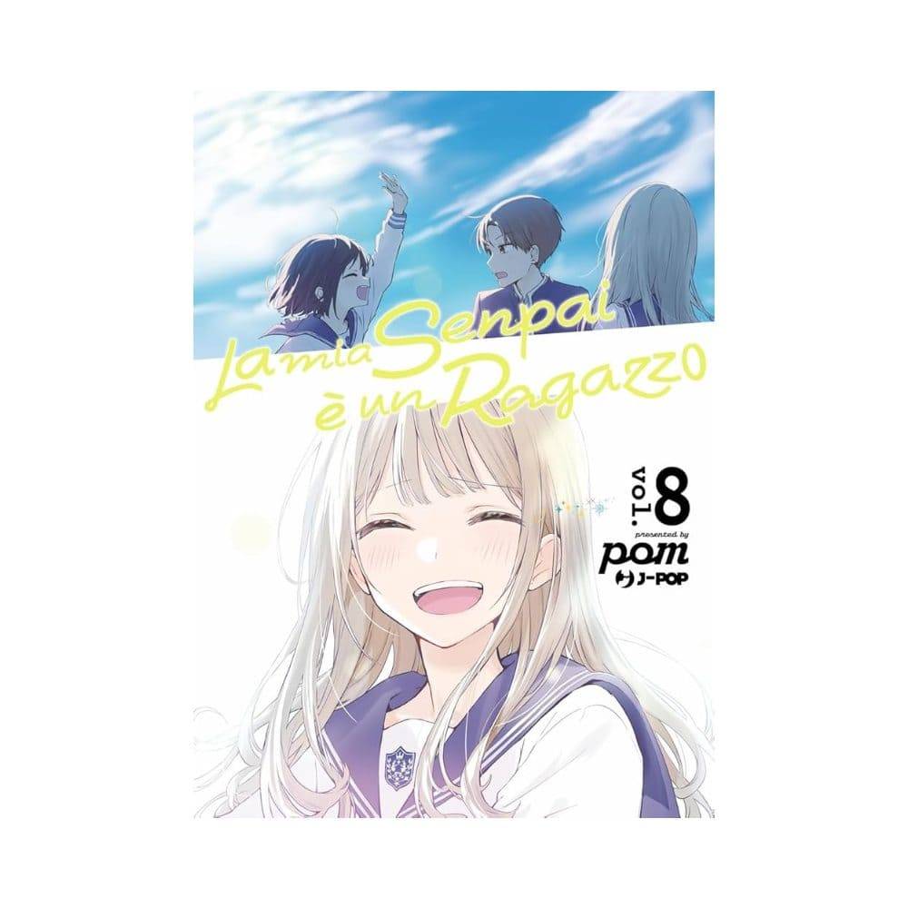 La Mia Senpai è un Ragazzo Vol. 8