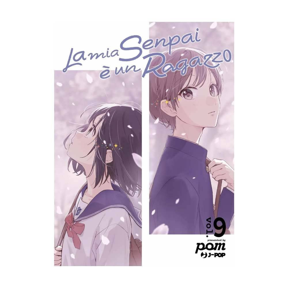 La Mia Senpai è un Ragazzo Vol. 9
